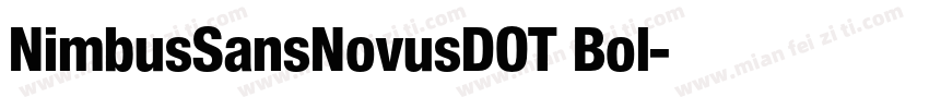 NimbusSansNovusDOT Bol字体转换